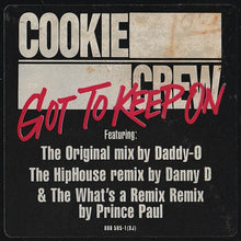Load image into Gallery viewer, The Cookie Crew : Got To Keep On (12&quot;, Promo)