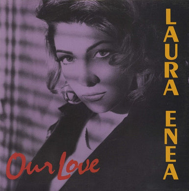 Laura Enea : Our Love (12