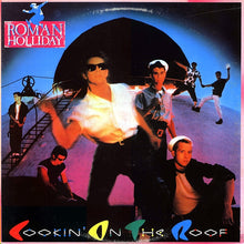 Load image into Gallery viewer, Roman Holliday : Cookin' On The Roof (LP, Album)