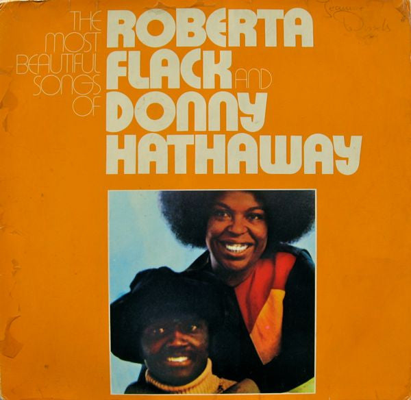 Roberta Flack And Donny Hathaway : The Most Beautiful Songs Of Roberta Flack And Donny Hathaway (2xLP, Comp)
