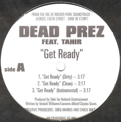 Dead Prez Feat. Tahir / Nazaruz : Get Ready / Friday 'Til Sunday (12