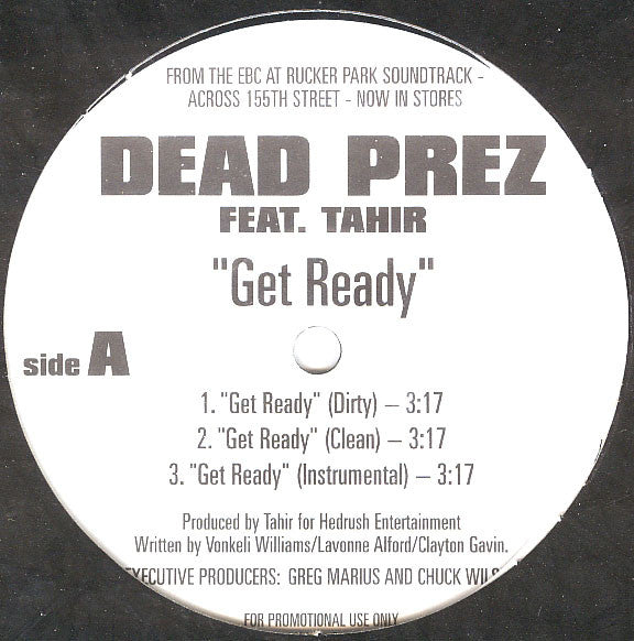 Dead Prez Feat. Tahir / Nazaruz : Get Ready / Friday 'Til Sunday (12