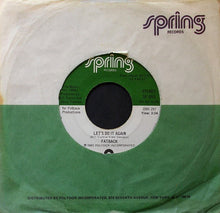 Load image into Gallery viewer, The Fatback Band : Let's Do It Again / Come And Get The Love (7", 18)
