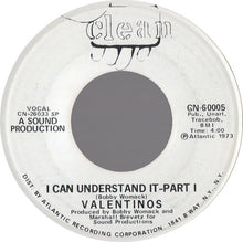 Load image into Gallery viewer, Valentinos : I Can Understand It (7&quot;)