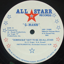 Load image into Gallery viewer, G-Mann : &quot;Dominique&quot; (Got To Be An All-Star) (12&quot;)