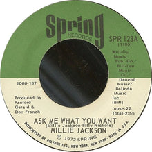 Load image into Gallery viewer, Millie Jackson : Ask Me What You Want / I Just Can&#39;t Stand It (7&quot;, Jac)