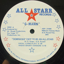 Load image into Gallery viewer, G-Mann : &quot;Dominique&quot; (Got To Be An All-Star) (12&quot;)