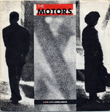 Load image into Gallery viewer, The Motors : Love And Loneliness (7", Single)