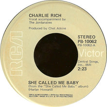 Load image into Gallery viewer, Charlie Rich : She Called Me Baby (7")