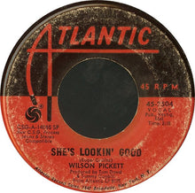 Load image into Gallery viewer, Wilson Pickett : She&#39;s Lookin&#39; Good / We&#39;ve Got To Have Love (7&quot;, Single, SP )