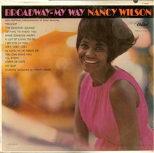 Load image into Gallery viewer, Nancy Wilson : Broadway - My Way (LP, Album, Mono)
