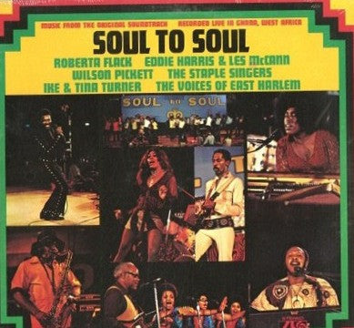 Various : Soul To Soul (Music From The Original Soundtrack - Recorded Live In Ghana, West Africa) (LP, Album, RE)