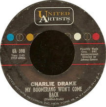Load image into Gallery viewer, Charlie Drake : My Boomerang Won't Come Back / She's My Girl (7", Single, Mono)