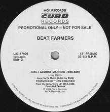 Load image into Gallery viewer, The Beat Farmers : Girl I Almost Married (12&quot;, Promo)