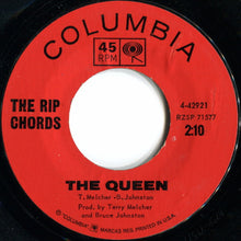 Load image into Gallery viewer, The Rip Chords : Hey Little Cobra / The Queen (7", Styrene)