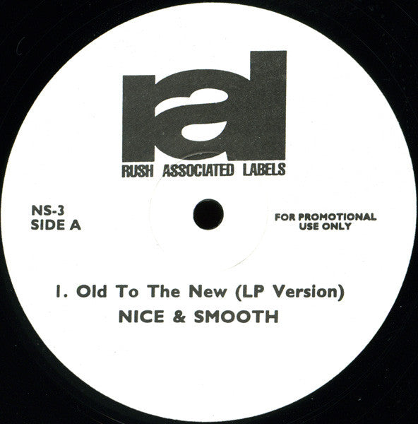 Nice & Smooth : Old To The New (12