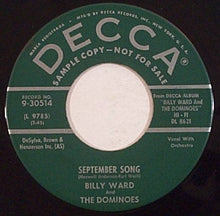 Load image into Gallery viewer, Billy Ward And His Dominoes : September Song / When The Saints Go Marching In (7", Single, Promo)
