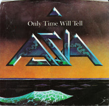 Load image into Gallery viewer, Asia (2) : Only Time Will Tell (7", Spe)