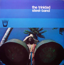 Load image into Gallery viewer, The Esso Trinidad Steel Band : The Trinidad Steel-Band (LP, Album)