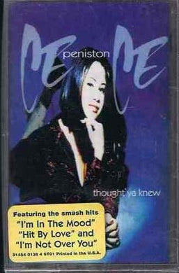 Ce Ce Peniston : Thought 'Ya Knew (Cass, Album)