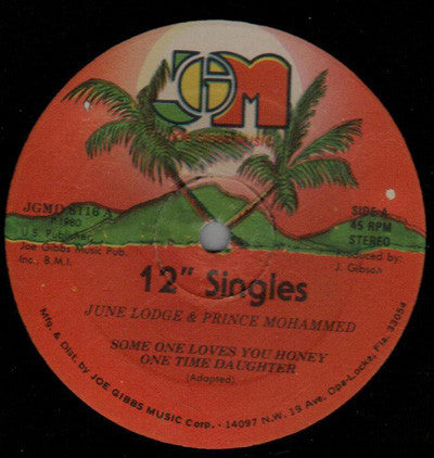 June Lodge & Prince Mohammed / Joe Gibbs & The Professionals : Someone Loves You Honey / Don't Feel Left Out (12