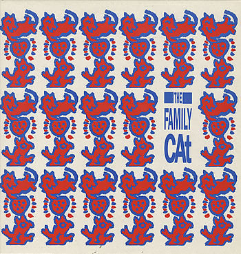 The Family Cat : Remember What It Is That You Love (12