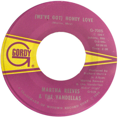 Martha Reeves & The Vandellas : (We've Got) Honey Love / I'm In Love (And I Know It) (7