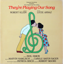 Load image into Gallery viewer, Robert Klein, Lucie Arnaz : Emanuel Azenberg Presents the Original Cast Recording "They're Playing Our Song" (LP, Album, Gat)