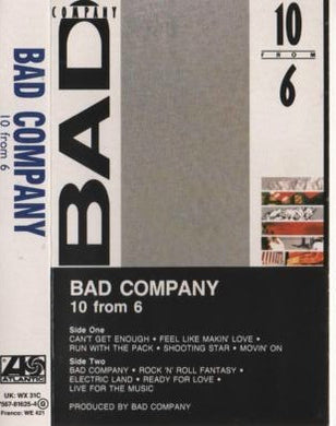 Bad Company (3) : 10 From 6 (Cass, Comp, Dol)