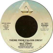 Load image into Gallery viewer, Bill Conti : Theme From Dynasty / Theme From Falcon Crest (7")