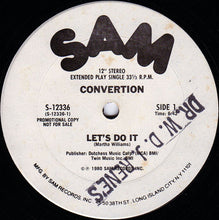 Load image into Gallery viewer, Convertion / Four Flights : Let&#39;s Do It / All I Want Is You (12&quot;, Single, P/Unofficial, Promo)