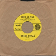 Load image into Gallery viewer, Bobby (Guitar) Bennett : When Girls Do It / She&#39;s So Fine (7&quot;)
