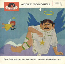 Load image into Gallery viewer, Adolf Gondrell : Der Münchner Im Himmel (7", EP, Mono, RP)