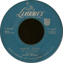 Load image into Gallery viewer, The Chipmunks : The Chipmunk Song / Almost Good (7", Single, Scr)