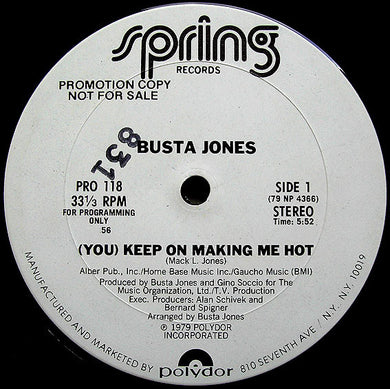 Busta Jones : (You) Keep On Making Me Hot (12