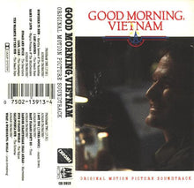 Load image into Gallery viewer, Various : Good Morning Vietnam (Original Motion Picture Soundtrack) (Cass, Album, Comp)