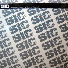 Load image into Gallery viewer, SIC (4) Featuring Dwayne Wiggins : Tap Dat A__ (12&quot;)