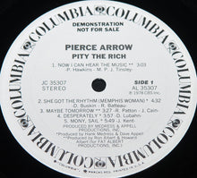 Load image into Gallery viewer, Pierce Arrow : Pity The Rich (LP, Album, Promo)