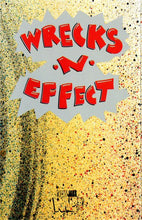 Load image into Gallery viewer, Wrecks-N-Effect : Wrecks-N-Effect (Cass, Album)