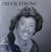Load image into Gallery viewer, Chuck Strong : You Left A Gold Mine For A Gold Digger (LP, Album)