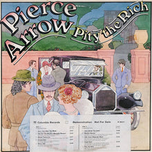 Load image into Gallery viewer, Pierce Arrow : Pity The Rich (LP, Album, Promo)
