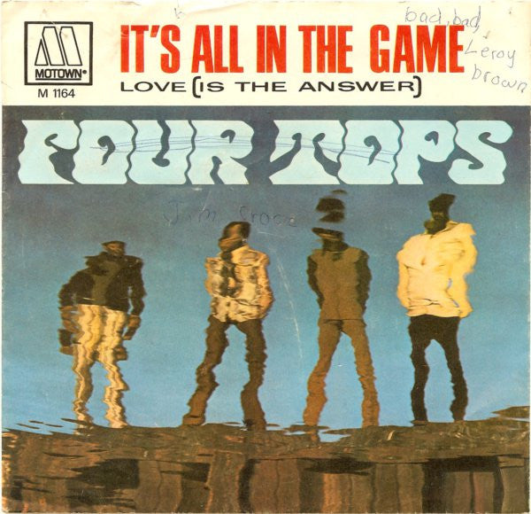Four Tops : It's All In The Game (7