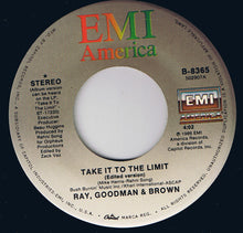 Load image into Gallery viewer, Ray, Goodman &amp; Brown : Take It To The Limit (7&quot;)