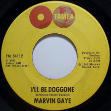 Load image into Gallery viewer, Marvin Gaye : I&#39;ll Be Doggone (7&quot;, Single)