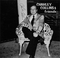 Load image into Gallery viewer, Charlie Collins (3) : Charley Collins &amp; Friends (LP)