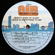 Load image into Gallery viewer, Mighty Sons Of Glory : Jesus Is Everything To Me (LP)