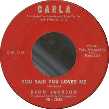 Load image into Gallery viewer, Deon Jackson : Love Makes The World Go Round / You Said You Loved Me (7&quot;, Single)