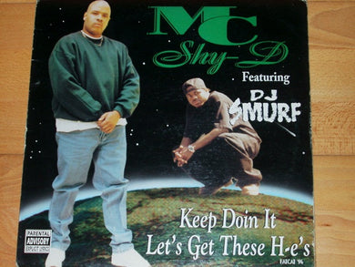 MC Shy D Featuring DJ Smurf (2) : Keep Doin It / Let's Get These H-e's (12