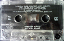 Load image into Gallery viewer, David Lee Murphy : Out With A Bang (Cass, Album, Club)