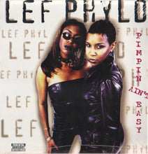 Load image into Gallery viewer, Lef Phyld : Pimpin&#39; Ain&#39;t Easy (12&quot;)